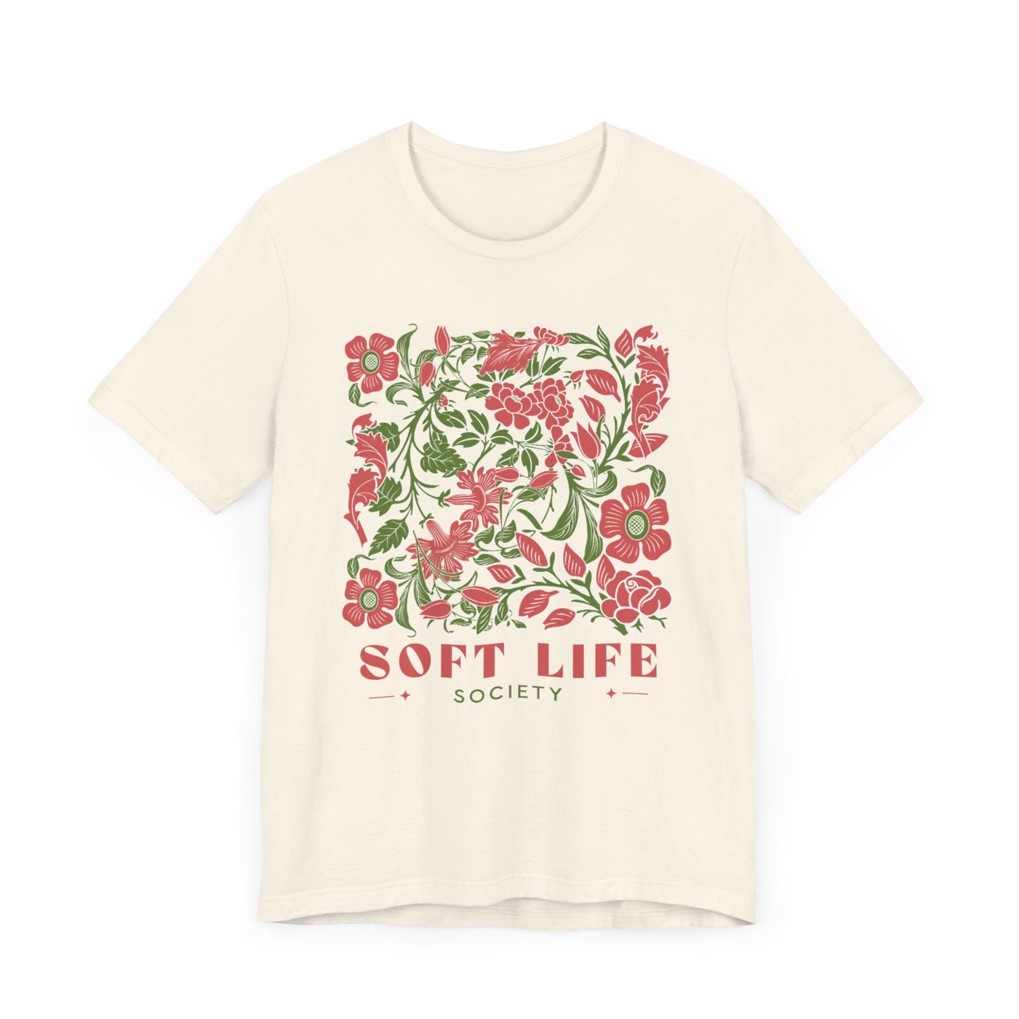 Soft Life Floral Tee - Comfortable Unisex T-Shirt, Perfect for Casual Days, Gifts, Spring Celebrations, Brunch Outfits, Soft Life Society
