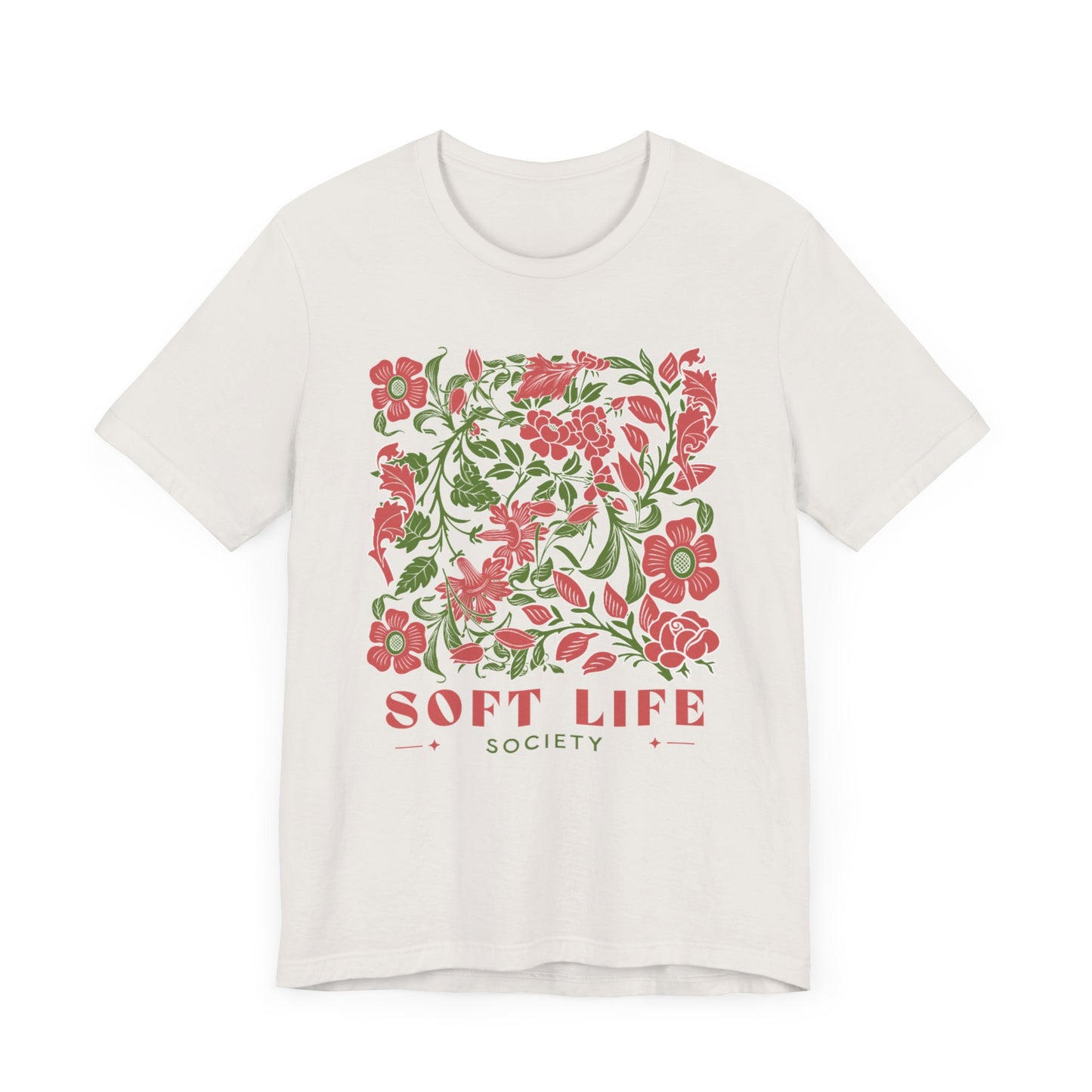 Soft Life Floral Tee - Comfortable Unisex T-Shirt, Perfect for Casual Days, Gifts, Spring Celebrations, Brunch Outfits, Soft Life Society