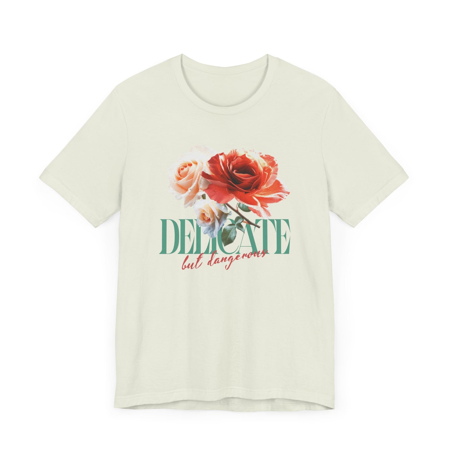 Delicate But Dangerous Rose Print T-Shirt, Floral Graphic Tee, Soft Flower Shirt, Feminine Botanical Top, Edgy Garden Theme Tee