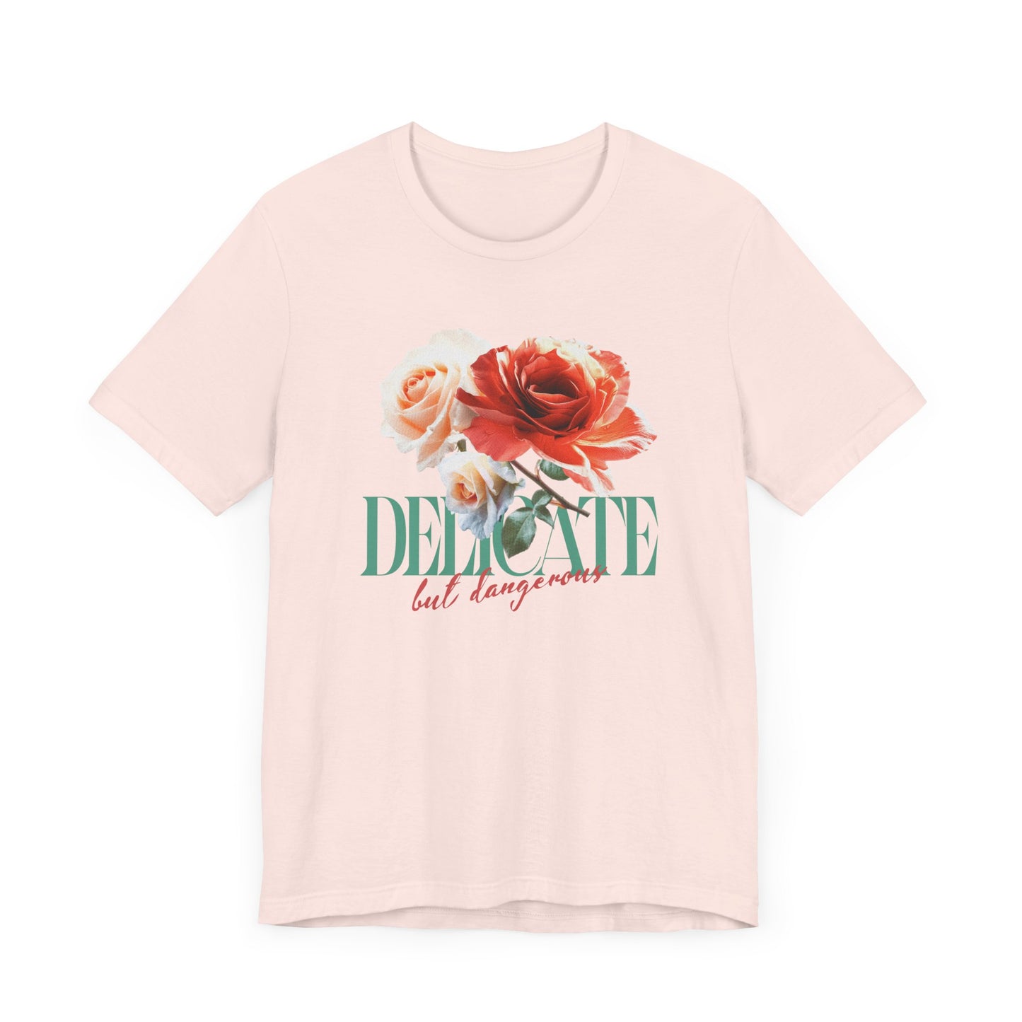 Delicate But Dangerous Rose Print T-Shirt, Floral Graphic Tee, Soft Flower Shirt, Feminine Botanical Top, Edgy Garden Theme Tee