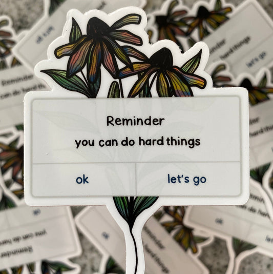 You Can Do Hard Things | Sticker