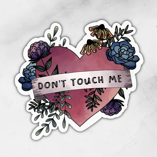 Don’t Touch Me | Sticker
