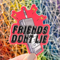 Friends Don't Lie | Sticker