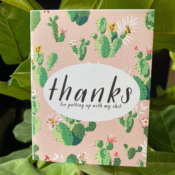 Thanks For Putting Up With My S*** | Greeting Card