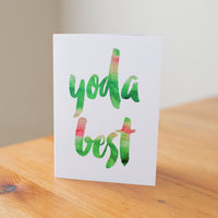 Yoda Best | Greeting Card